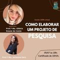 Professoras realizam evento “Como elaborar um projeto de pesquisa”