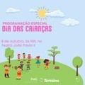 Dia das Crianças será comemorado com grande festa no Teatro João Paulo II