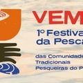 Acontece o I Festival da Pesca das Comunidades Tradicionais Pesqueiras