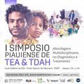 Últimos dias para inscrições para o I Simpósio Piauiense de TEA e TDAH