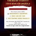Oficina de Teatro e Literatura Dramática abre inscrições no Teatro João Paulo II